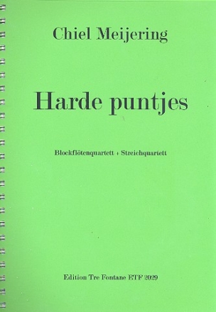 Harde puntjes (+CD) fr 4 Blockflten (SATB) und Streichquartett Partitur