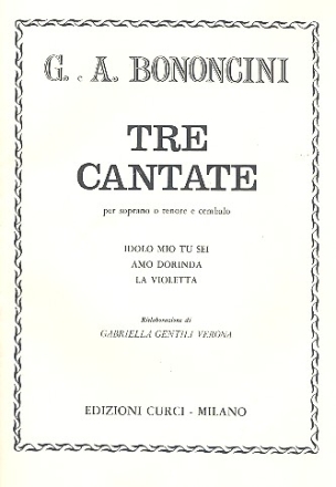 3 Cantate per soprano (tenore) e cambalo