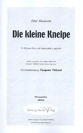 Die kleine Kneipe fr Mnnerchor und Klavier Chorpartitur