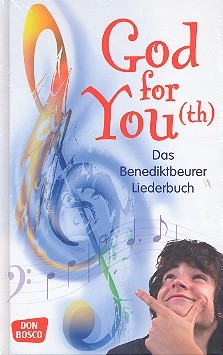 God for You(th) Das Benediktbeurer Liederbuch