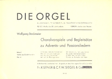 Choralvorspiele und Begleitstze zu Advents- und Passionsliedern fr Orgel