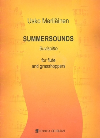Summersounds (+CD) for flute and grasshoppers (tape) score