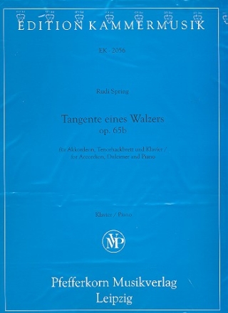 Tangente eines Walzers op.65b fr Akkordeon, Tenor-Hackbrett und Klavier Stimmen