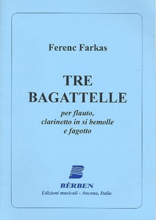 3 Bagatelle per flauto, clarinetto e fagotto partitura i parti