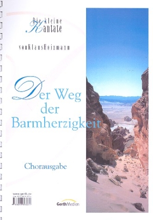 Der Weg der Barmherzigkeit fr Sprecher, gem Chor und Instrumente Chorpartitur,  Archivkopie