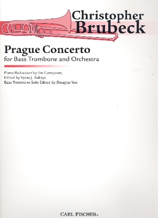 Prague Concerto for Bass Trombone and Orchestra for bass trombone and piano