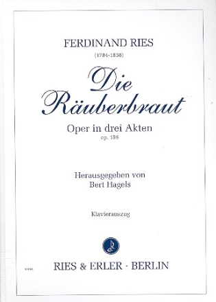 Die Ruberbraut op.156 Oper in 3 Akten Klavierauszug