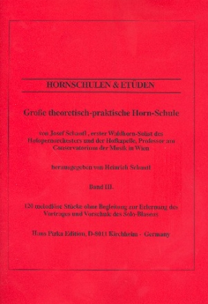 Groe theoretisch-praktische Schule Band 3 fr Horn Reprint