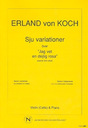 7 Variationen über Jag vet en dejlig rosa für Violine (Violoncello) und Klavier
