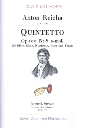 Quintett a-Moll op.100,5 fr Flte, Oboe, Klarinette, Horn und Fagott Partitur und Stimmen
