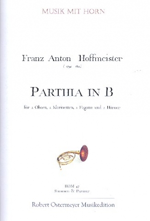 Parthia B-Dur fr 2 Oboen, 2 Klarinetten, 2 Fagotte und 2 Hrner Partitur und Stimmen