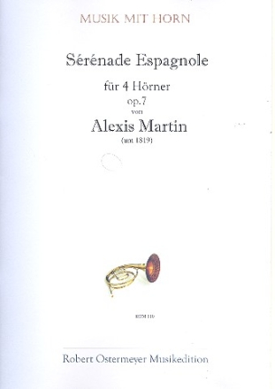 Serenade espagnole op.7 fr 4 Hrner Partitur und Stimmen