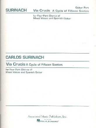 Via Crucis A cycle of 15 Saetas for 4-part chorus and spanish guitar Guitar part