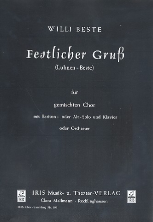 Festlicher Gru fr Alt, Bariton, gem Chor und Klavier (Orchester) Klavierauszug