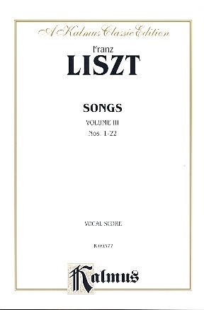 Liszt, Songs vol.3 (nos.1-22) for voice and piano