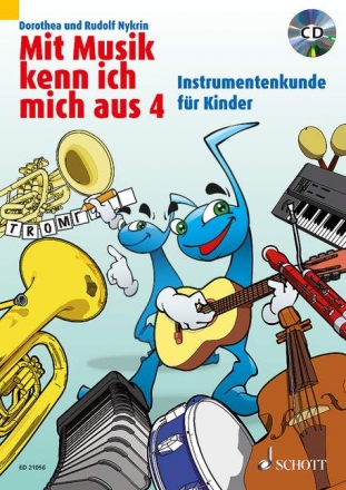 Mit Musik kenn ich mich aus Band 4 (+CD) Instrumentenkunde fr Kinder