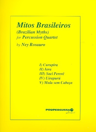 Mitos brasileiros for 4 percussionists score and parts