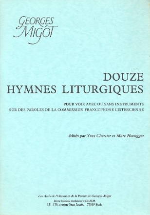 12 Hymnes liturgiques pour voix a cappella (instruments ad lib)