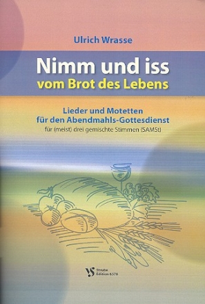 Nimm und iss vom Brot des Lebens fr gem Chor a cappella