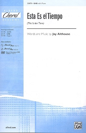 Esta es el Tiempo for mixed chorus and piano