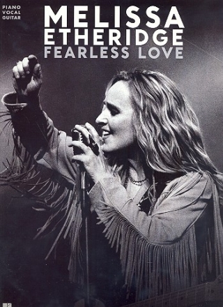 Melissa Etheridge: Fearless Love piano/vocal/guitar songbook