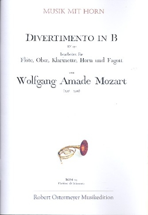 Divertimento B-Dur KV270 fr Flte, Oboe, Klarinette, Horn und Fagott Partitur und Stimmen