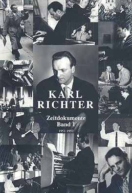 Karl Richter - Zeitdokumente Band 1 (1951-1957)
