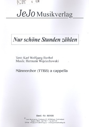 Nur schne Stunden zhlen fr Mnnerchor a cappella Partitur