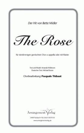 The Rose  fr gem Chor und Klavier Chorpartitur