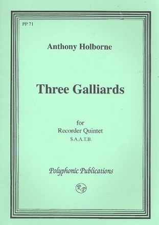 3 Galliards for 5 recorders (SAATB) score and parts