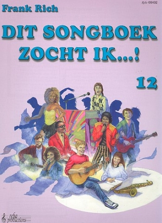 Dieses Songbuch suchte ich Band 12: songbook Melodie/Texte/Akkorde