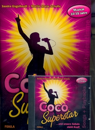 Coco Superstar ... und unsere Schule steht Kopf! (+CD) fr Soli, Darsteller, Chor und Instrumente Partitur mit Auffhrungshinweisen