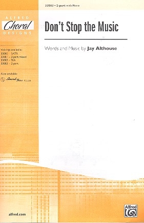 Don't stop the Music for 2-part chorus and piano score