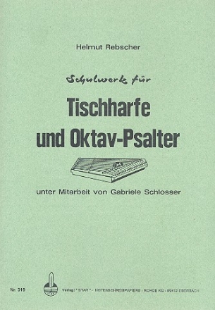 Schulwerk fr Tischharfe und Oktav-Psalter