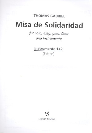 Misa de solidaridad fr Solo, gem Chor und Instrumente Instrumente 1 und 2 (Flten)