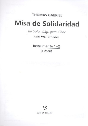 Misa de Solidaridad  fr Solo, gem Chor und Instrumente Instrumente 1+2 (Flten)