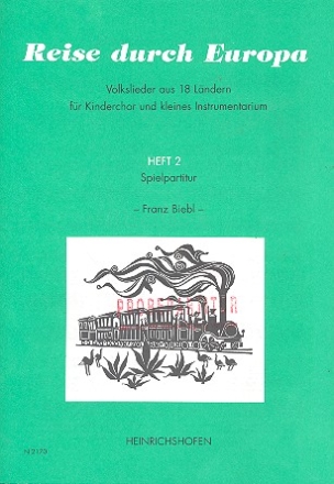 Reise durch Europa Band 2 f�r 2 Melodieinstrumente, Gesang und Gitarre Spielpartitur