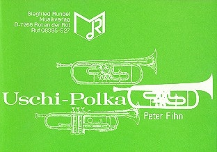 Uschi Polka fr Blasorchester Partitur und Stimmen