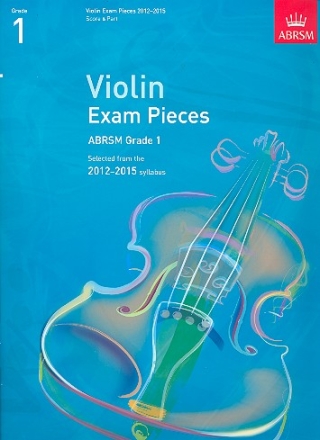 Selected Violin Exam Pieces Grade 1 (2012-2015) for violin and piano