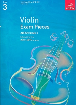Selected Violin Exam Pieces Grade 3 (2012-2015) for violin and piano