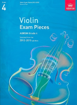 Selected Violin Exam Pieces Grade 4 (2012-2015) for violin and piano
