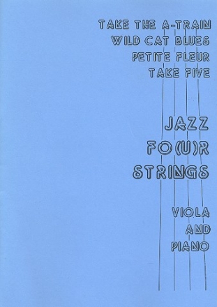 Jazz fo(u)r Strings fr Viola und Klavier
