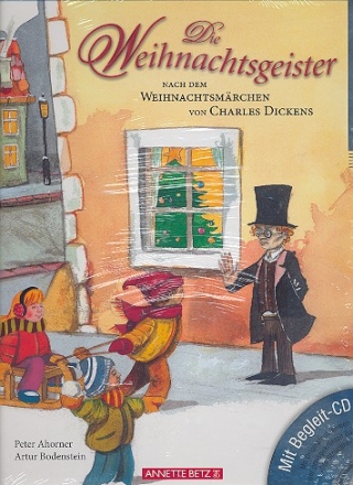 Die Weihnachtsgeister (+CD) nach dem Weihnachtsmrchen von Charles Dickens