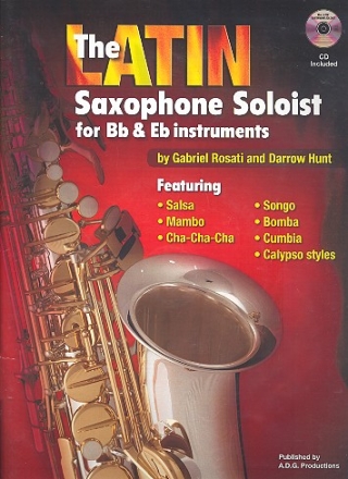 The Latin Saxophone Soloist (+CD): for saxophone