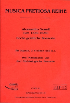 6 Geistliche Konzerte fr Sopran, 2 Violinen und bc Partitur und Stimmen