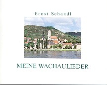 Meine Wachaulieder Liederbuch (Melodie/Texte/Akkorde)