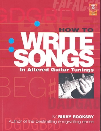 How to write Songs in altered Guitar Tunings (+CD)
