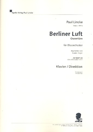 Berliner Luft - Ouvertre fr Blasorchester Direktion (= Klavierstimme)