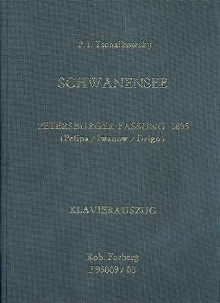 Schwanensee op.20 (Petersburger Fassung 1895)  Klavierauszug,  gebunden