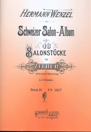 Schweizer Salon-Album Band 4 fr Konzertzither (Mnchner Stimmung)